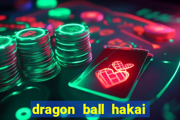 dragon ball hakai temporada completa