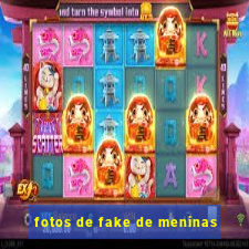 fotos de fake de meninas
