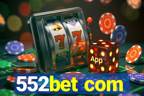552bet com