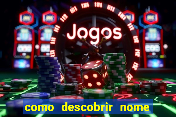 como descobrir nome da rifa antes de abrir