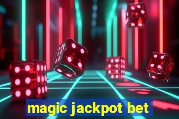 magic jackpot bet
