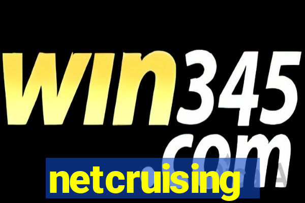 netcruising