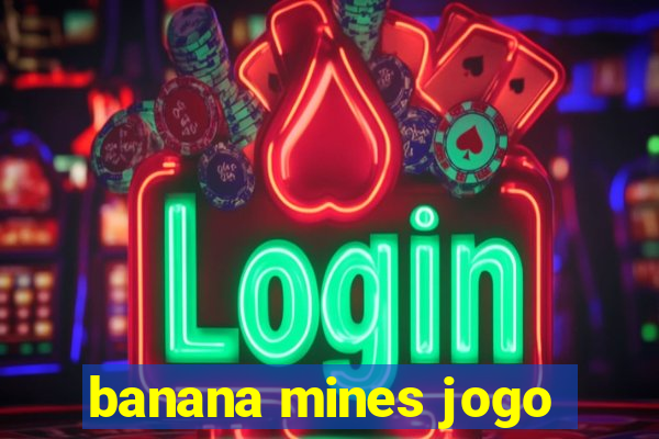 banana mines jogo