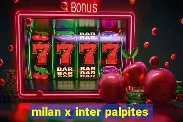 milan x inter palpites