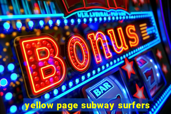 yellow page subway surfers