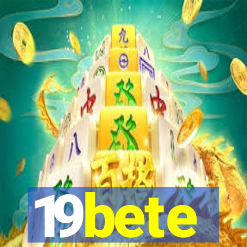 19bete