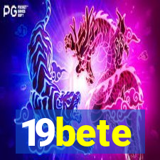19bete