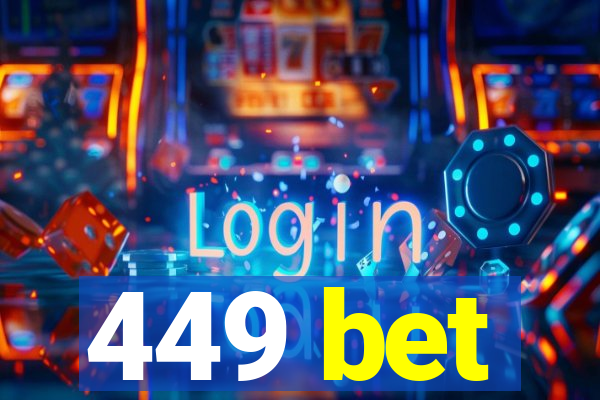 449 bet