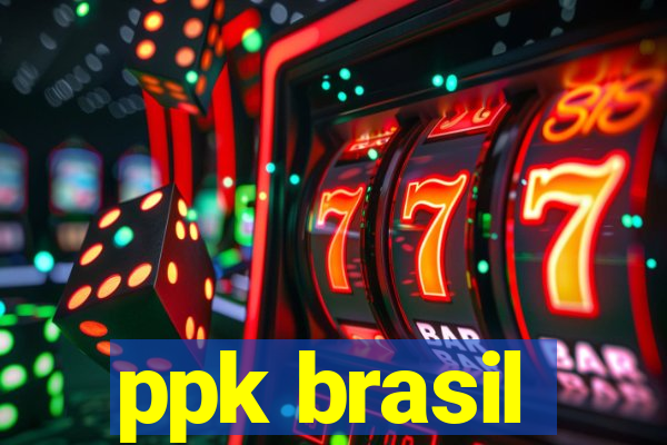 ppk brasil