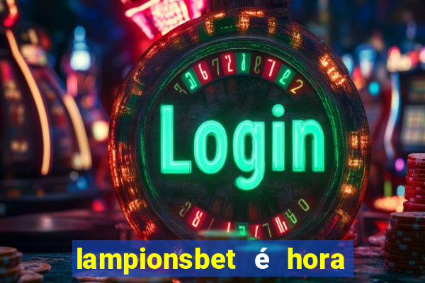 lampionsbet é hora do jogo