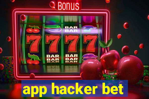 app hacker bet