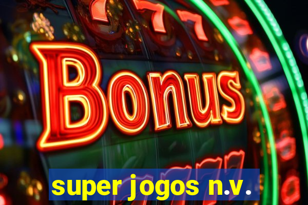 super jogos n.v.