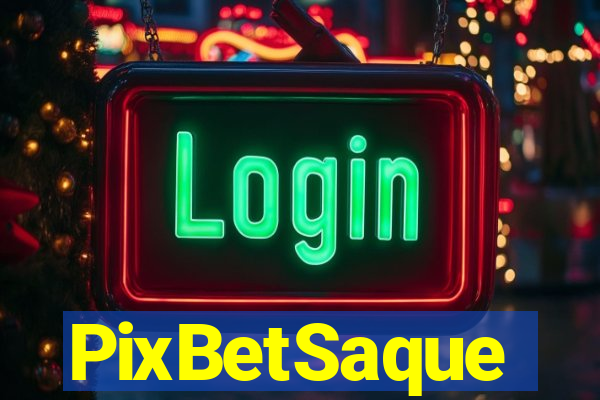PixBetSaque