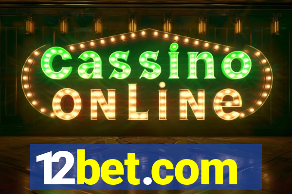 12bet.com
