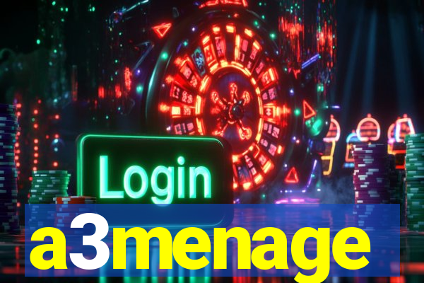 a3menage