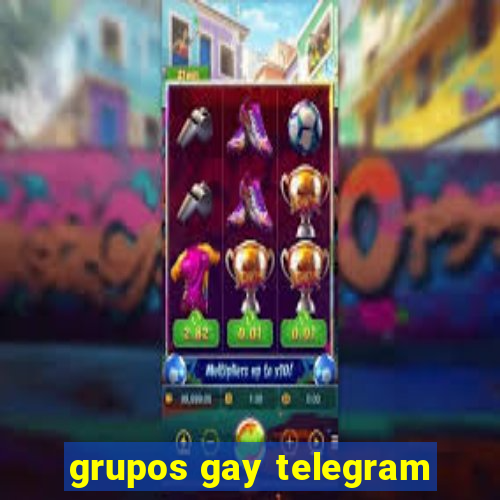grupos gay telegram
