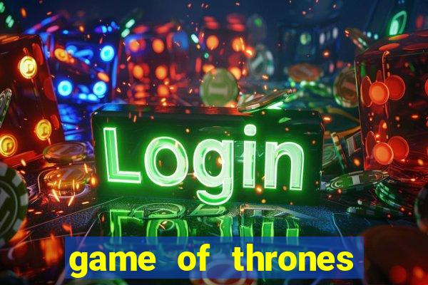 game of thrones temporada 1 torrent