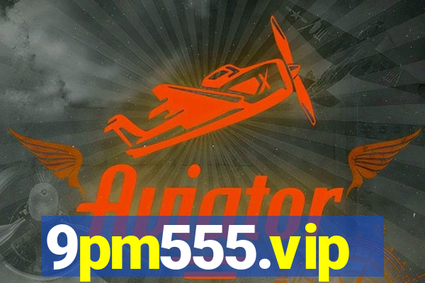 9pm555.vip