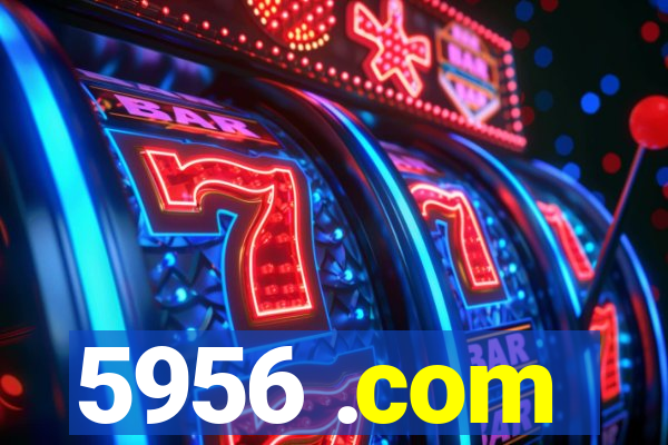 5956 .com