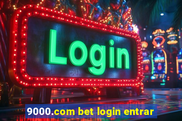 9000.com bet login entrar