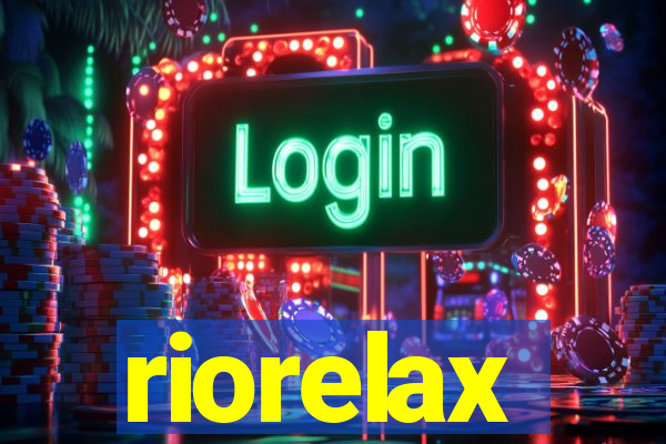 riorelax