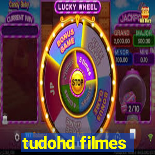 tudohd filmes