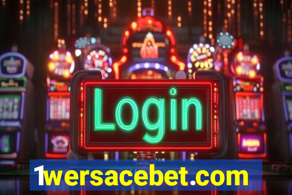 1wersacebet.com