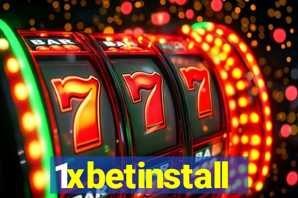 1xbetinstall