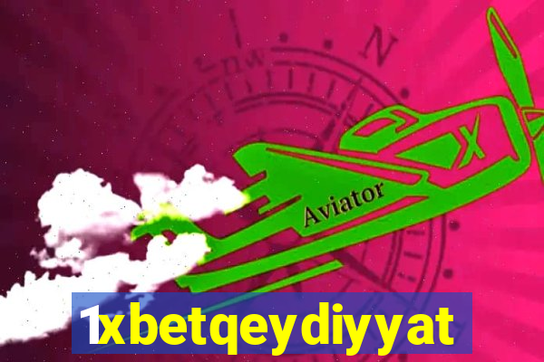 1xbetqeydiyyat