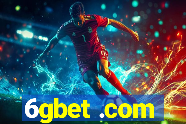 6gbet .com