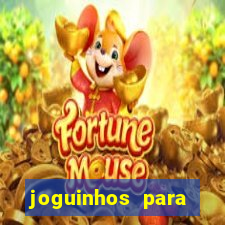 joguinhos para ganhar dinheiro