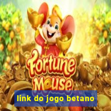 link do jogo betano
