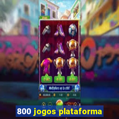800 jogos plataforma