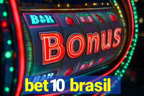 bet10 brasil