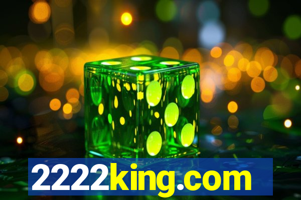 2222king.com