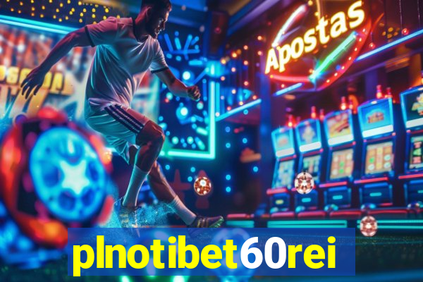 plnotibet60rei