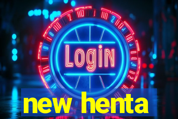 new henta