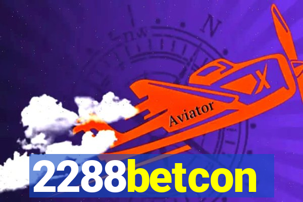 2288betcon