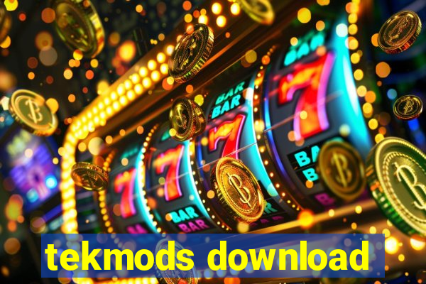 tekmods download