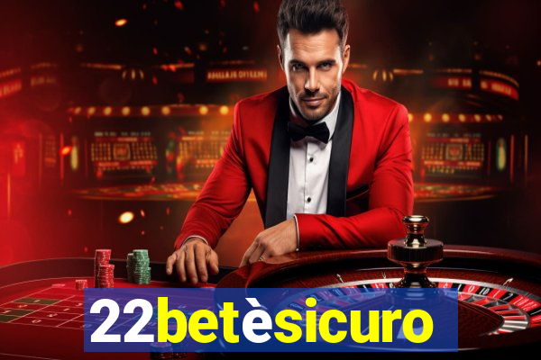 22betèsicuro