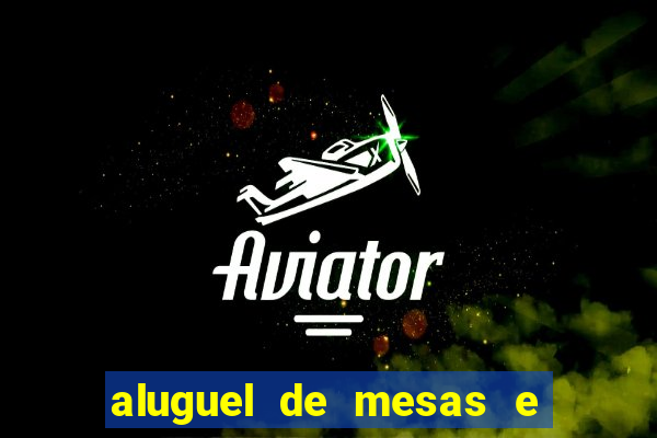 aluguel de mesas e cadeiras juiz de fora