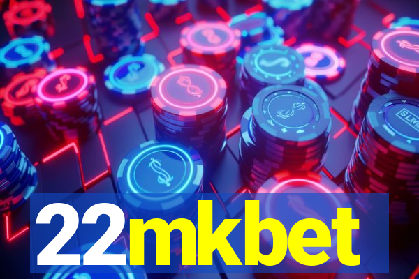 22mkbet