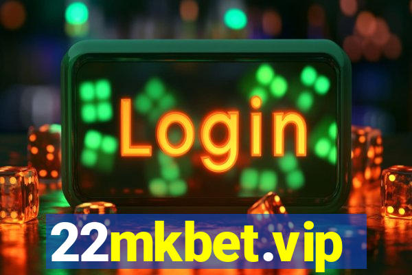 22mkbet.vip