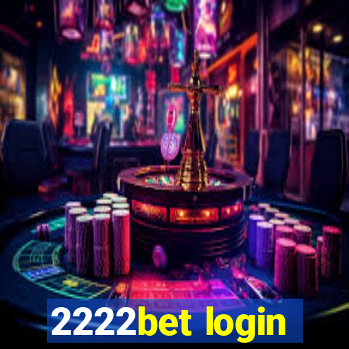 2222bet login