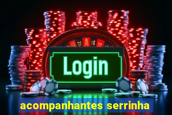 acompanhantes serrinha