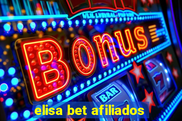 elisa bet afiliados