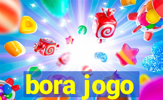 bora jogo
