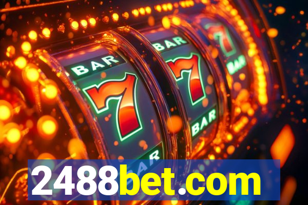 2488bet.com