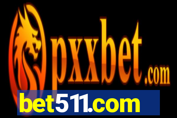 bet511.com