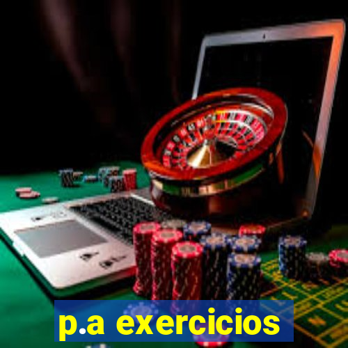 p.a exercicios